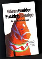 Fucking Sverige. En modern Dalaresa