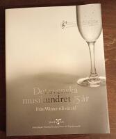 Det svenska musikundret 75 &aring;r. Fr&aring;n Winter till v&aring;r tid