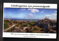 G&ouml;teborgarnas nya promenadguide : 182 tips f&ouml;r promenaden, utflykten och motionsrundan