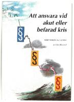 Att ansvara vid akut eller befarad kris