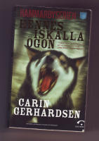 Hennes iskalla &ouml;gon