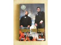 Guld&aring;ret 2008-2009. En bok om V&auml;ster&aring;s SK och v&auml;gen till det artonde guldet i bandy