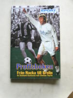 Proffsboken. Fr&aring;n Nacka till Brolin