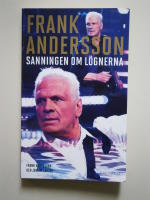 Frank Andersson - Sanningen om l&ouml;gnerna
