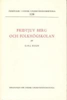 FRIDTJUV BERG OCH FOLKH&Ouml;GSKOLAN