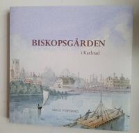 Biskopsgården i Karlstad