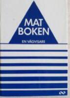 MATBOKEN En v&auml;gvisare