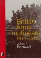 BRITISH ARMY MUTINEERS 1914-1922