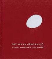 Det var en g&aring;ng en sj&ouml;