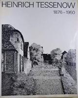 HEINRICH TESSENOW 1876-1950 Leben, Lehre, Werk