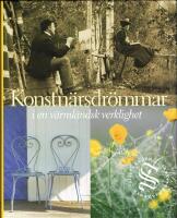 Konstn&auml;rsdr&ouml;mmar i en v&auml;rml&auml;ndsk verklighet