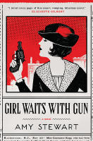 GIRL WAITS WITH GUN