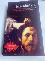 Missd&aring;dare : brott och m&auml;nnisko&ouml;den i Sverige omkring 1600