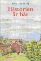 Historien &auml;r h&auml;r : en skildring fr&aring;n Falkenberg