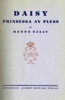 Daisy - prinsessa av Pless. Av henne själv.