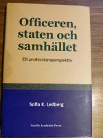 Officeren, staten och samh&auml;llet : Ett professionsperspektiv