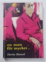 En man f&ouml;r mycket...