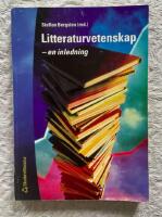 Litteraturvetenskap - en inledning