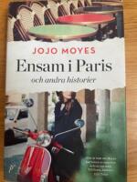 Ensam i Paris och andra historier