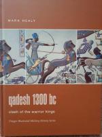 Qadesh 1300 BC: Clash of the Warrior Kings
