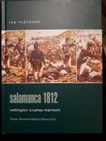 Salamanca 1812: Wellington Crushes Marmont 