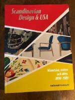 Scandinavian Design & USA - M&auml;nniskor, m&ouml;ten och id&eacute;er, 1890-1980