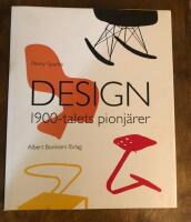 Design : 1900-talets pionj&auml;rer