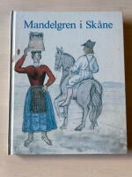 Mandelgren i Sk&aring;ne 1&2