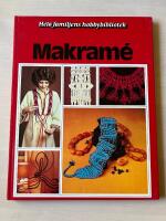 Makram&eacute; : en bok med id&eacute;er steg f&ouml;r steg