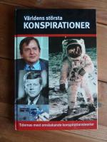 V&Auml;RLDENS ST&Ouml;RSTA KONSPIRATIONER 