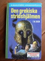 DEN GREKISKA STRIDSHJ&Auml;LMEN &ndash; BR&Ouml;DERNA HARDY