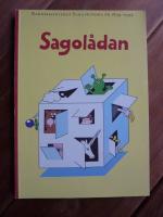 SAGOL&Aring;DAN.  Barnbiblioteket Saga hundra &aring;r 1899-1999