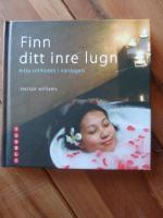 FINN DITT INRE LUGN- Hitta stillheten i vardagen