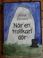 N&Auml;R EN TROLLKARL D&Ouml;R 