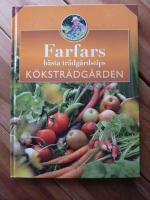 FARFARS B&Auml;STA TR&Auml;DG&Aring;RDSTIPS : K&Ouml;KSTR&Auml;DG&Aring;RDEN