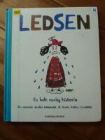 LEDSEN &ndash; En helt vanlig historia