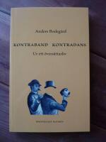 KONTRABAND KONTRADANS : Ur ett &ouml;vers&auml;ttarliv