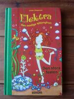 ELEKTRA DEN MODIGA SJ&Ouml;JUNGFRUN - Den stora festen