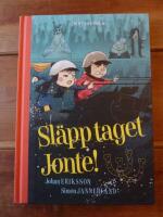 SL&Auml;PP TAGET JONTE!