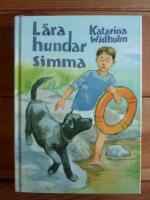 L&Auml;RA HUNDAR SIMMA