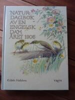 NATURDAGBOK AV EN ENGELSK DAM &Aring;RET 1906
