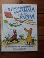 DET VAR EN G&Aring;NG EN MAMMA OCH EN PAPPA