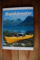 KAJAK&Auml;VENTYR L&Auml;NGS NORSKA KUSTEN - ett &auml;ventyr i kajak med eftertanke