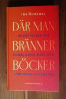 D&Auml;R MAN BR&Auml;NNER B&Ouml;CKER -  ber&auml;ttelser om f&ouml;rbjudna ord och utrensad litteratur