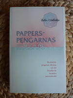 Papperspengarnas kollaps : de elastiska pengarnas d&aring;rskap och det f&ouml;rest&aring;ende monet&auml;ra sammanbrottet