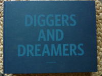 DIGGERS AND DREAMERS