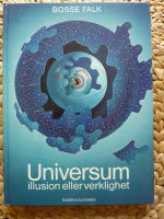 UNIVERSUM &ndash; ILLUSION ELLER VERKLIGHET?