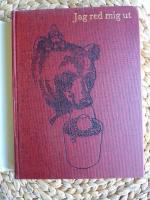 JAG RED MIG UT. BARNDOMSLANDET