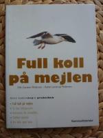 FULL KOLL P&Aring; MEJLEN