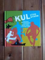 KUL UTAN STR&Ouml;M. Foootbag, vattenbomber, boxning, s&auml;nka skepp & mycket mer!